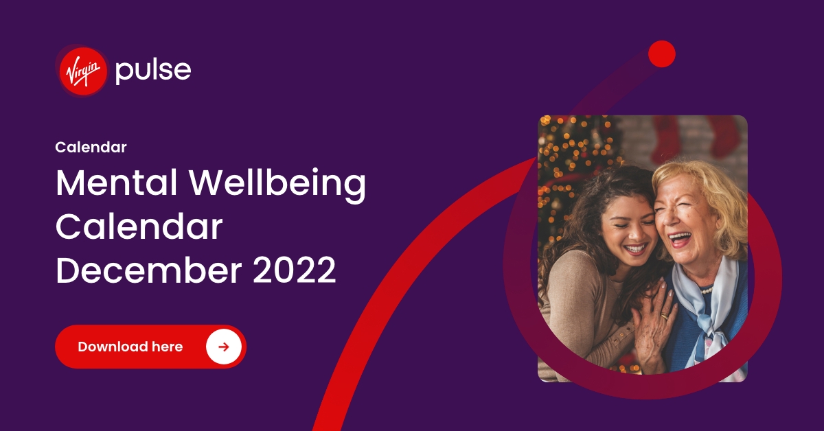 December 2022 Mental Wellbeing Calendar Virgin Pulse